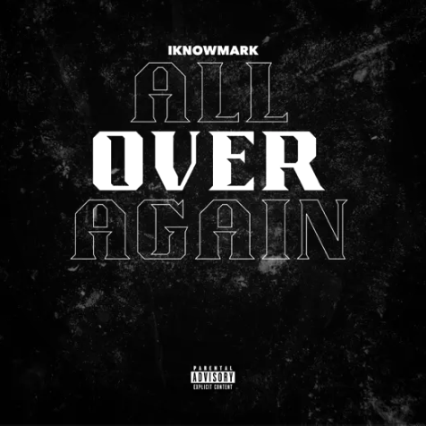 IKNOWMARK - All Over Again cover art